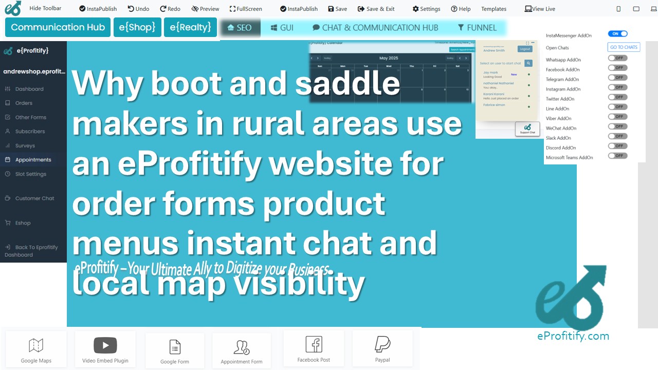 Why boot and saddle makers in rural areas use an eProfitify website for order forms product menus instant chat and local map visibility